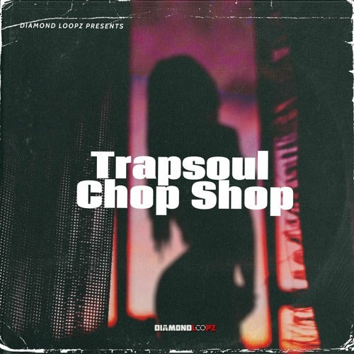 Trapsoul Chop Shop